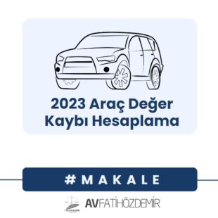 Araç Değer Kaybı Hesaplama 2023 Formülü