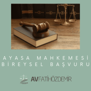 Samsun Anayasa Mahkemesine Bireysel Başvuru