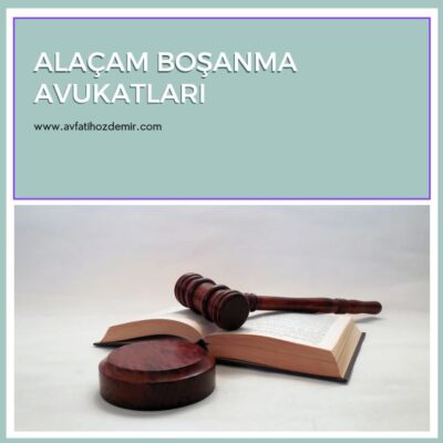 Alaçam Boşanma Avukatı
