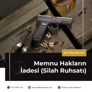 Memnu Hakların İadesi 2025